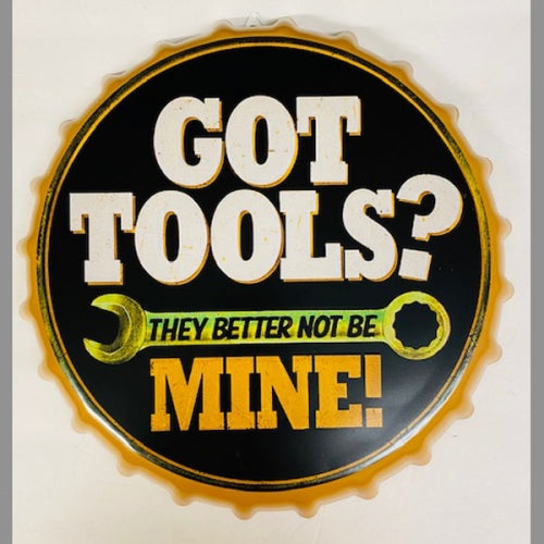 GOT TOOLS BOTTLE CAP TIN SIGN METAL ART WESTERN HOME DECOR CRAFT