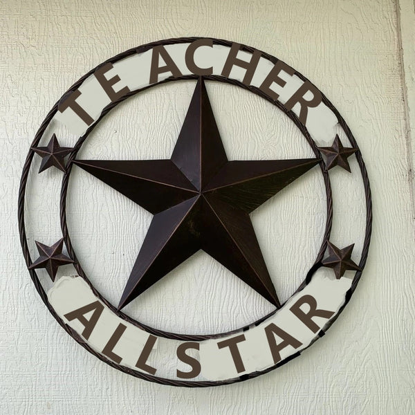 TEACHER ALL STAR BARN 3d STAR CUSTOM NAME STAR VINTAGE METAL CRAFT ART WESTERN HOME DECOR RUSTIC BROWN SIZE:24",32",36",40",42",44",46",50"