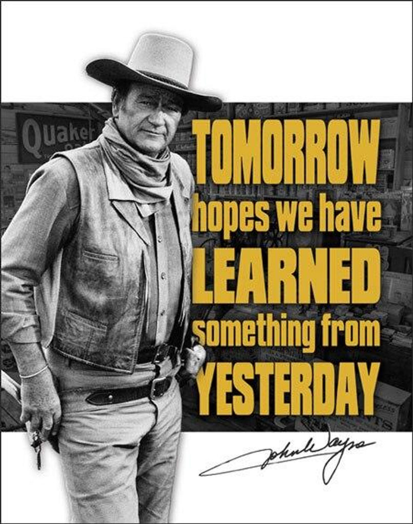 JOHN WAYNE TOMORROW TIN SIGN CELEBRITY METAL ART WESTERN HOME DECOR HANDMADE CRAFT #2397 FREE SHIPPING