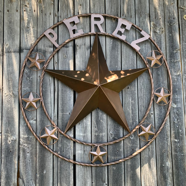 PEREZ CUSTOM STAR NAME BARN METAL STAR 3d TWISTED ROPE RING WESTERN HOME DECOR RUSTIC  BRONZE HANDMADE 24",32",34",36",40",42",44",46",50"