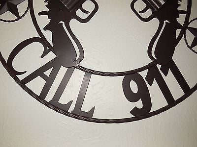 #SI_BC2110 WE DON'T CALL 911 METAL SIGN 24" WESTERN HOME DECOR HANDMADE NEW
