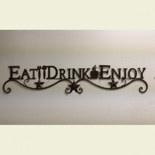 #SI_BC2113 EAT DRINK ENJOY 40" LONG METAL SIGN WESTERN HOME DECOR HANDMADE NEW