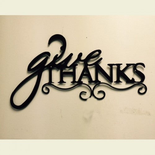 SI_F142010 GIVE THANKS 24" LONG METAL SIGN WESTERN HOME DECOR HANDMADE NEW