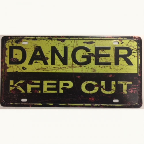 #TP4018 DANGER KEEP OUT LICENSE PLATE TIN SIGN METAL ART WESTERN HOME DECOR - FREE SHIPPING