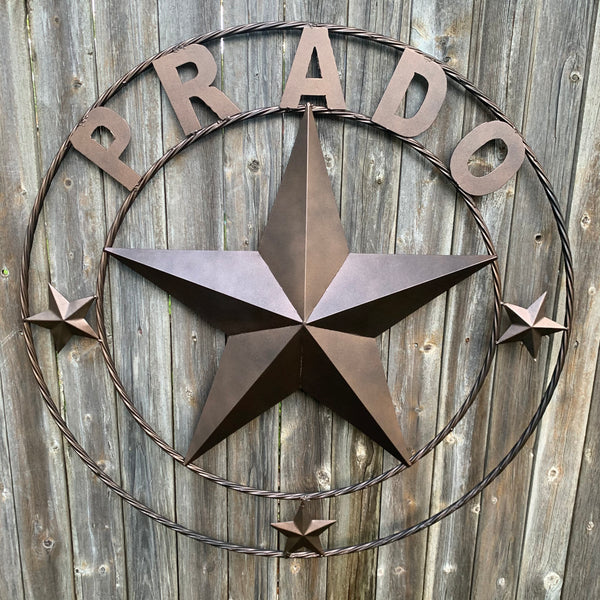 LOPEZ CUSTOM STAR NAME BARN METAL STAR 3d TWISTED ROPE RING WESTERN HOME DECOR RUSTIC  BRONZE HANDMADE 24",32",34",36",40",42",44",46",50"