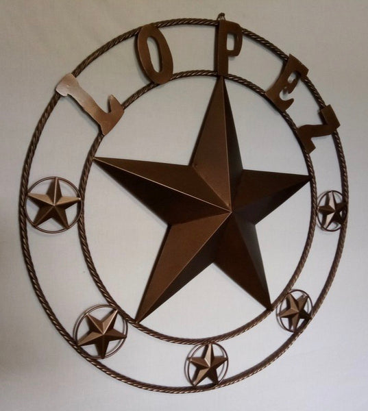 LOPEZ CUSTOM STAR NAME BARN METAL STAR 3d TWISTED ROPE RING WESTERN HOME DECOR RUSTIC  BRONZE HANDMADE 24",32",34",36",40",42",44",46",50"