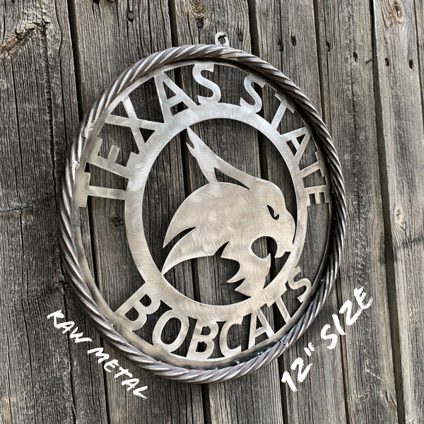 12" TEXAS STATE BOBCATS CUSTOM RAW METAL VINTAGE CRAFT SIGN TEAM ART HANDMADE IN TEXAS