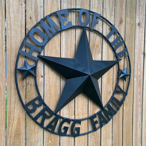 BRAGG STYLE YOUR CUSTOM NAME HOME OF FAMILY STAR METAL BARN STAR 3d TWISTED ROPE RING WESTERN HOME DECOR NEW HANDMADE 24",32",34",36",40",42",44",46",50"